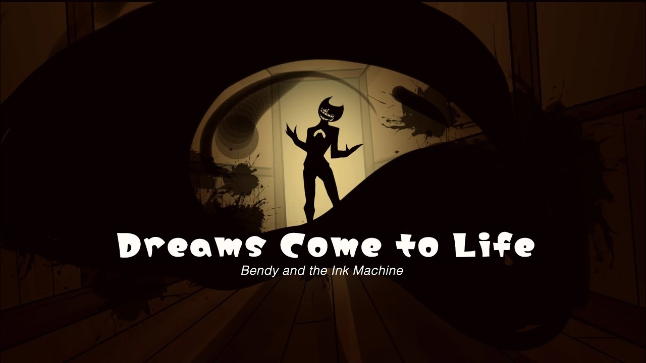 Bendy and the Ink Machine fanart - Dreams Come True