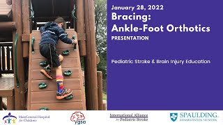 Bracing Fundamentals, Ankle-Foot Orthotics