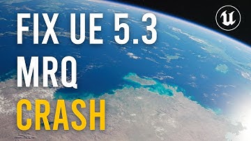 Fix UE 5.3 Movie Render Que Crash #unrealengine