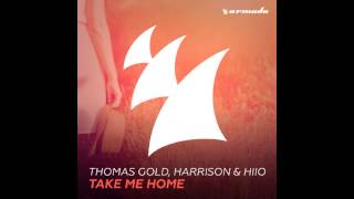 Thomas Gold Harrison & HIIO - Take Me Home