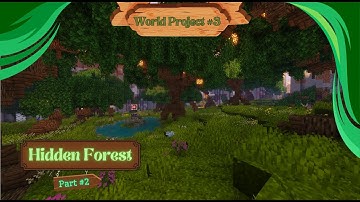 Minecraft Project #3 - Part 2 || Hidden World || Showcase