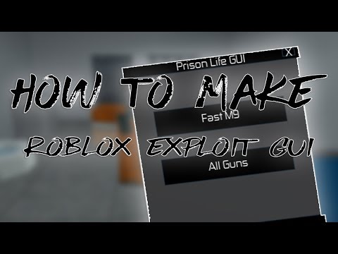 How To Make A Roblox Exploit Gui 2018 Watch New Version By Mastersmz - roblox script pack lua roblox youtube video ideas