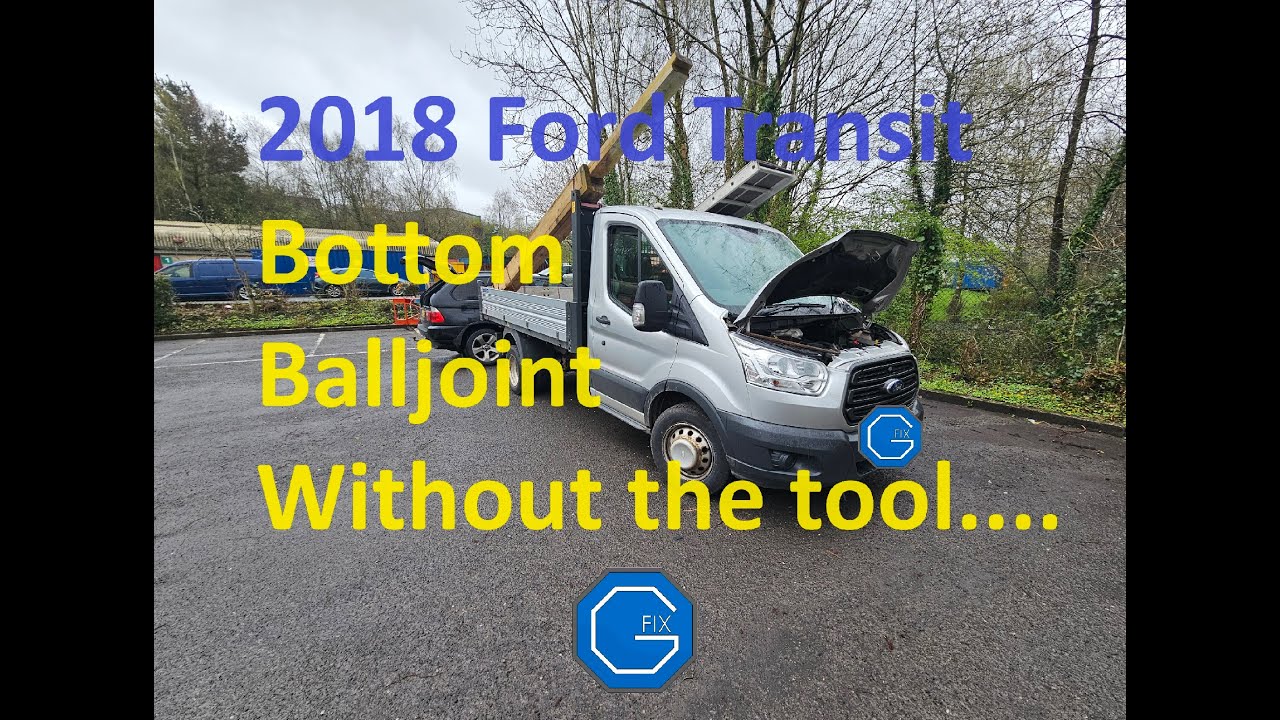 Changing a 2017 Ford Transit Bottom Ball Joint - YouTube