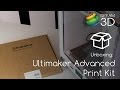 Ultimaker Advanced 3D Print Kit | Unboxing | Dream 3D