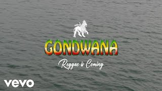 Watch Gondwana Reggae Is Coming video