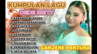 DEDE RISTY FULL ALBUM 2024 - KAKANGE BLENGER PERNAH SERANJANG