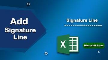 How to easily add signature line in Excel