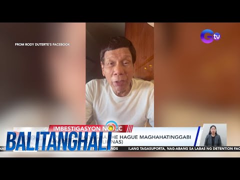 FPRRD, dumating sa The Hague maghahatinggabi kagabi (oras sa Pilipinas) | Balitanghali