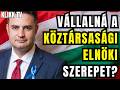 Márki-Zay Péter: Megtisztelő lenne köztársasági elnöknek lenni