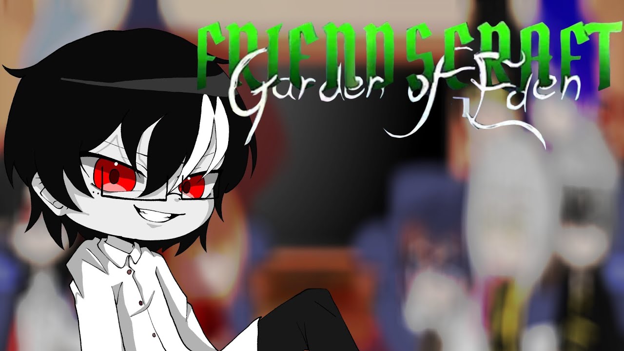 friends craft smp ss6||garden of fden|| react to Lucifer(ลูซิเฟอร์ ...