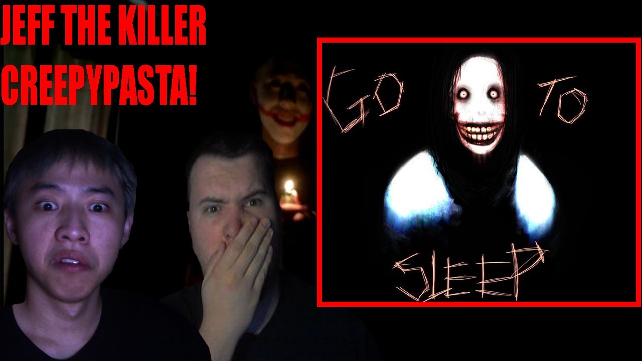 JEFF THE KILLER *REBOOT* | Creepypasta readings Part 2 - YouTube