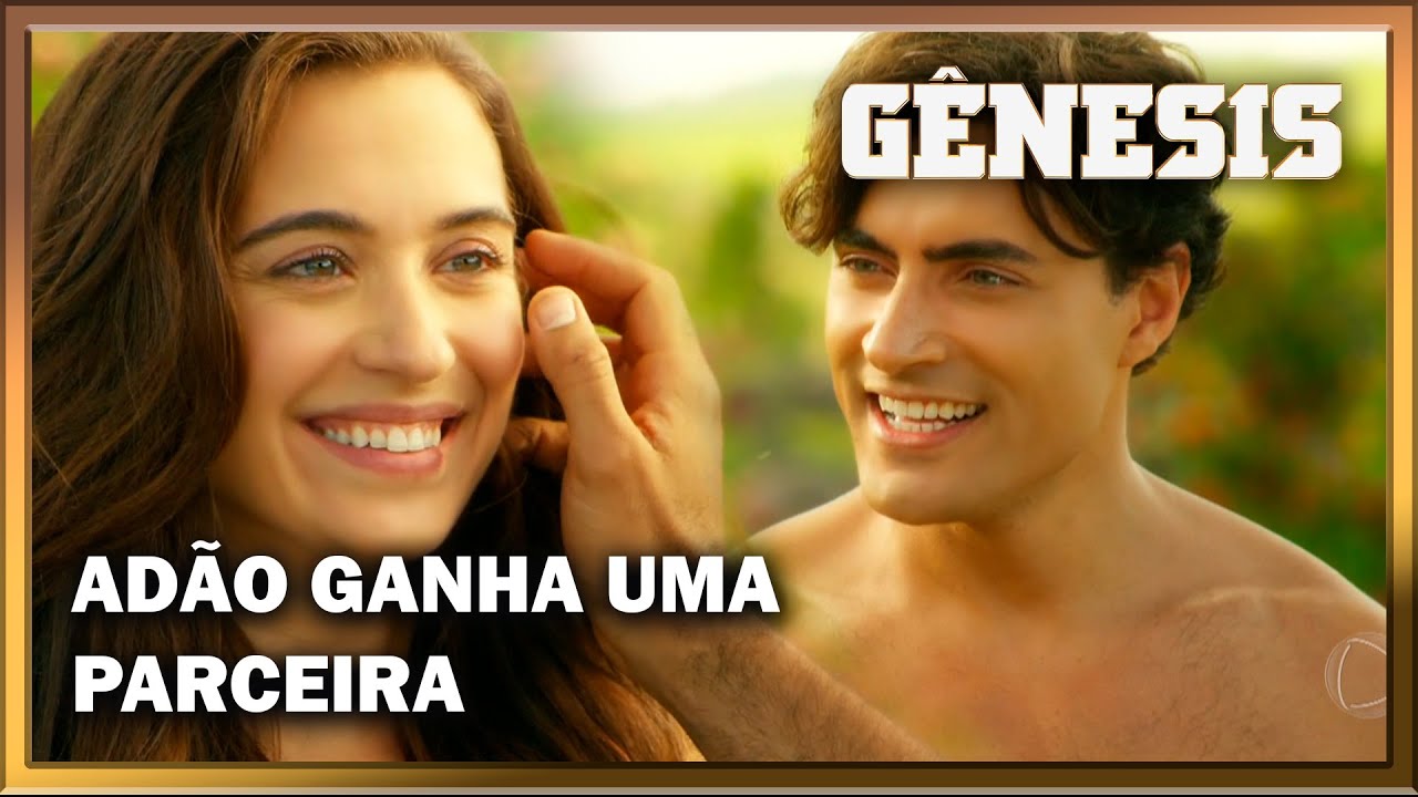 NOVELA GÊNESIS: Adão ganha uma parceira para viver com ele na Terra