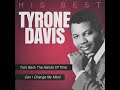 Tyrone Davis...Turn Back The Hands Of Time...Extended Mix...