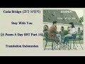 Coda Bridge 코다브릿지 Stay With You Lyrics HAN ROM INDO A Poem A Day 시를 잊은 그대에게 OST Part 16 Coda Bridge 코다브릿지 Stay With You Lyrics HAN ROM INDO A Poem A Day 시를 잊은 그대에게 OST Part 16