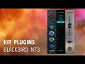 Kit Plugins - BlackBird N73 Channel Strip Emulation.