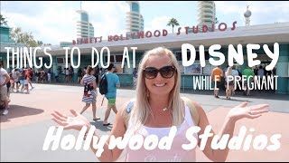 Things to do at Disney while pregnant: Hollywood Studios