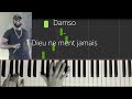 Damso  dieu ne ment jamais  cover  tuto piano