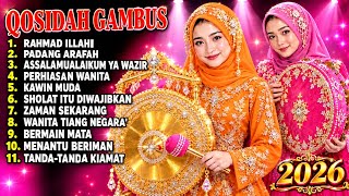 LAGU GAMBUS QOSIDAH TERMAHAL 2026 COCOK UNTUK TEMAN SANTAI ✨️