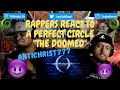 Rappers React To A Perfect Circle "The Doomed'!!!