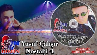 Yusuf Çalışır - Nostalji 4 Roji̇n Prodüksi̇yon 0 532 507 2265