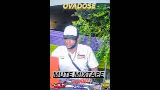 OVADOSE   MUTE MIXTAPE CLEAN 2025