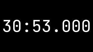 Countdown timer 30 minutes, 53 seconds [30:53.000] - White on black with milliseconds