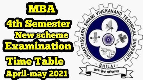 csvtu mba 4th sem new scheme exam time table (april-may 2021)