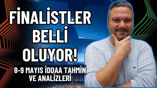 8-9 Mayıs İddaa Tahminleri |  Finalistler Belli Oluyor! screenshot 2