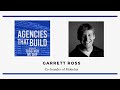 Beyond The Perception of Talent - Garrett Ross - Agencies That Build #013