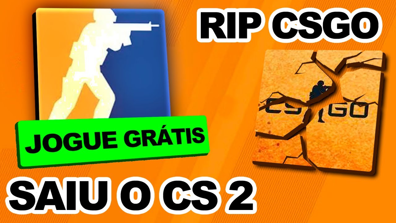 É REAL Saiu o CS 2 de GRAÇA e o CSGO ACABOU, confira TUDO