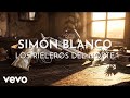 Los Rieleros Del Norte - Simón Blanco (Visualizer)