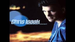 Chris Isaak - Let Me Down Easy