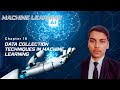 Data Collection Technique In Machine Learning | Chapter 16 | Machine Learning Series | #ML