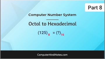 #8 Octal to Hexadecimal Conversion (Hindi)