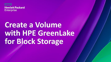 Create a Volume with HPE GreenLake for Block Storage