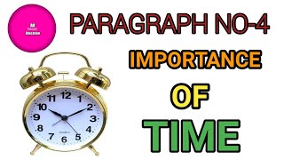 all_bangla_education write a paragraph importance of time।। paragraph of time management।।