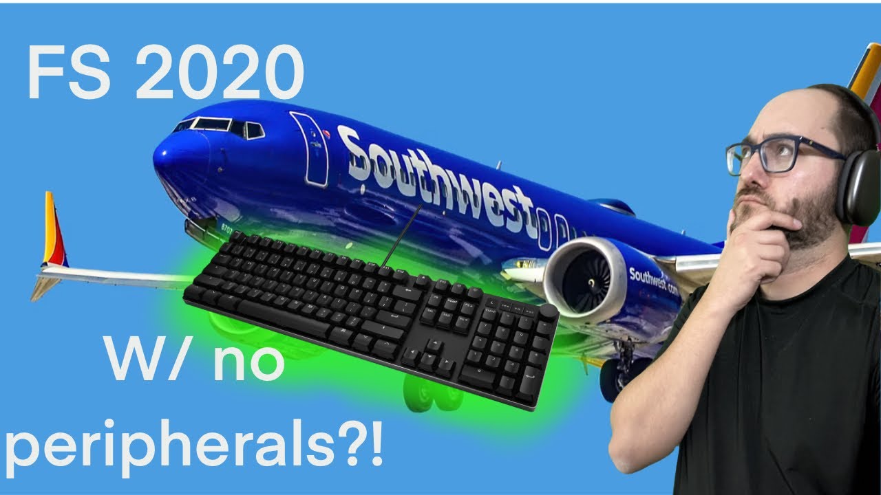 Flight Simulator 2020 with only Mouse and Keyboard?! - YouTube