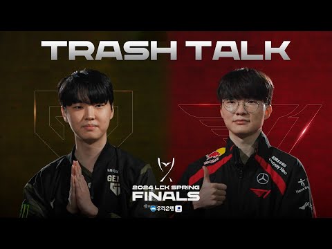 Finals Trash Talk | GEN vs. T1 | Woori Bank 2024 LCK Spring Finals