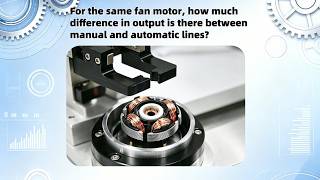 For the same fan motor, how much difference in output is there between manual and automatic lines