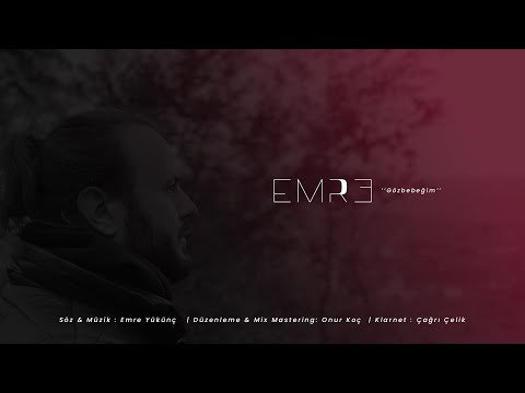 Emre Yc - Gözbebeğim