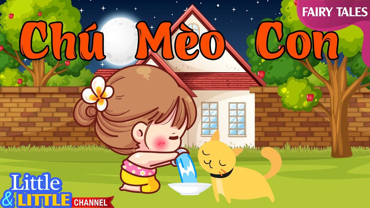 Chú Mèo Con | Truyện Cổ Tích | Truyện Ngụ Ngôn | Kể Chuyện Cổ Tích | Kể  Truyện Cổ Tích - Truyen.Mbfamily.Vn