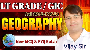 LT GRADE /GIC PRACTICE |TGT/PGT/ Class 216 GEOGRAPHY 2025 | by vijay sir #vijaypoint