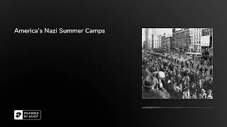 America's Nazi Summer Camps