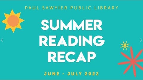 Summer Reading 2022 Recap!