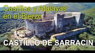 CASTILLOS Y ATALAYAS EN EL BIERZO El Castillo de Sarracin
