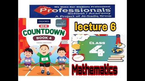 Class, Four, Math, Lecture No: 06 || The Professionals