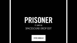Steve Angello ft. Gary Go - Prisoner (SpaceSound Drop Edit)