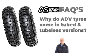 Why do ADV tyres come in tubed and tubeless versions? by adventurespec 10,209 views 3 years ago 2 minutes, 36 seconds