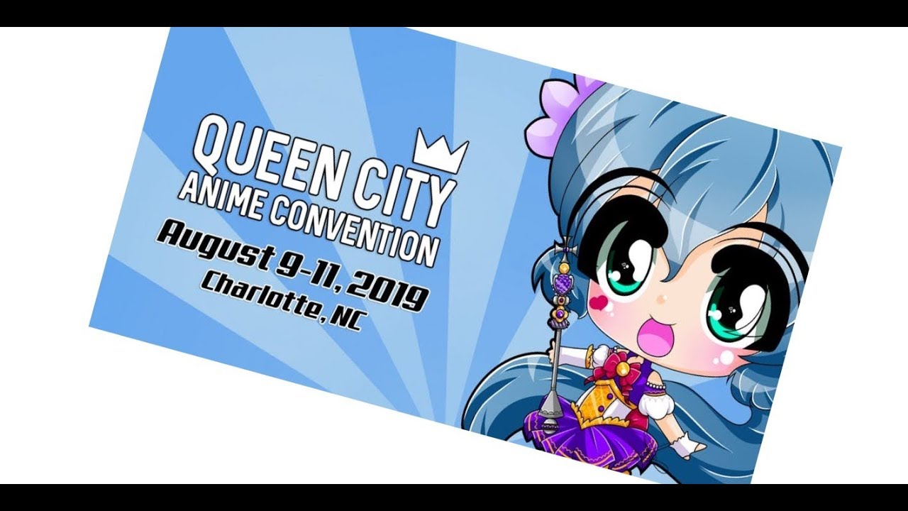 Queen City Anime Con YouTube