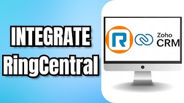 How to INTEGRATE RingCentral with ZOHO CRM